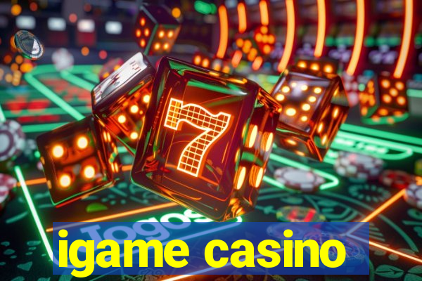 igame casino